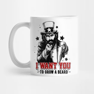 I Want You To Grow A Beard Mug